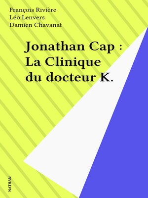 cover image of Jonathan Cap: La Clinique du docteur K.